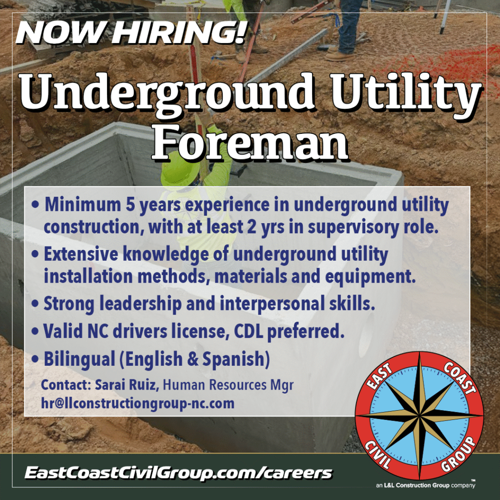 East Coast Civil Group is now hiring to fill an immediately available job opening for an experienced Underground Utility Foreman.